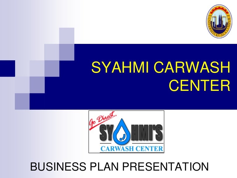 car wash business plan presentation business plan car wash in malaysia ringgit